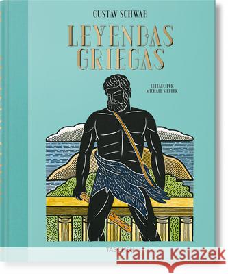 Leyendas Griegas Schwab, Gustav 9783836584753 Taschen - książka