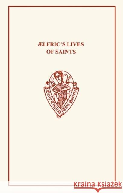 ÆLfric's Lives of Saints Volume I.I & II Skeat, W. W. 9781843844112 Early English Text Society - książka