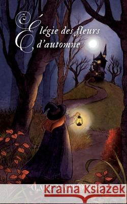 ?l?gie des fleurs d'automne Claire-Marie Bordo 9782322662869 Bod - Books on Demand - książka