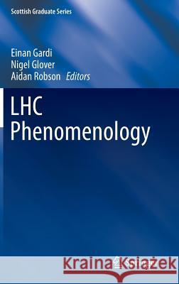 Lhc Phenomenology Gardi, Einan 9783319053615 Springer - książka