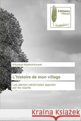 L'histoire de mon village Kouam 9786203866681 Editions Muse - książka