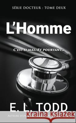 L'Homme E. L. Todd 9781082825552 Independently Published - książka