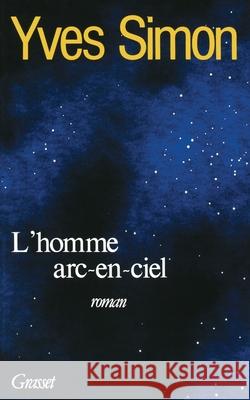 L'homme arc-en-ciel Simon-Y 9782246006305 Grasset - książka