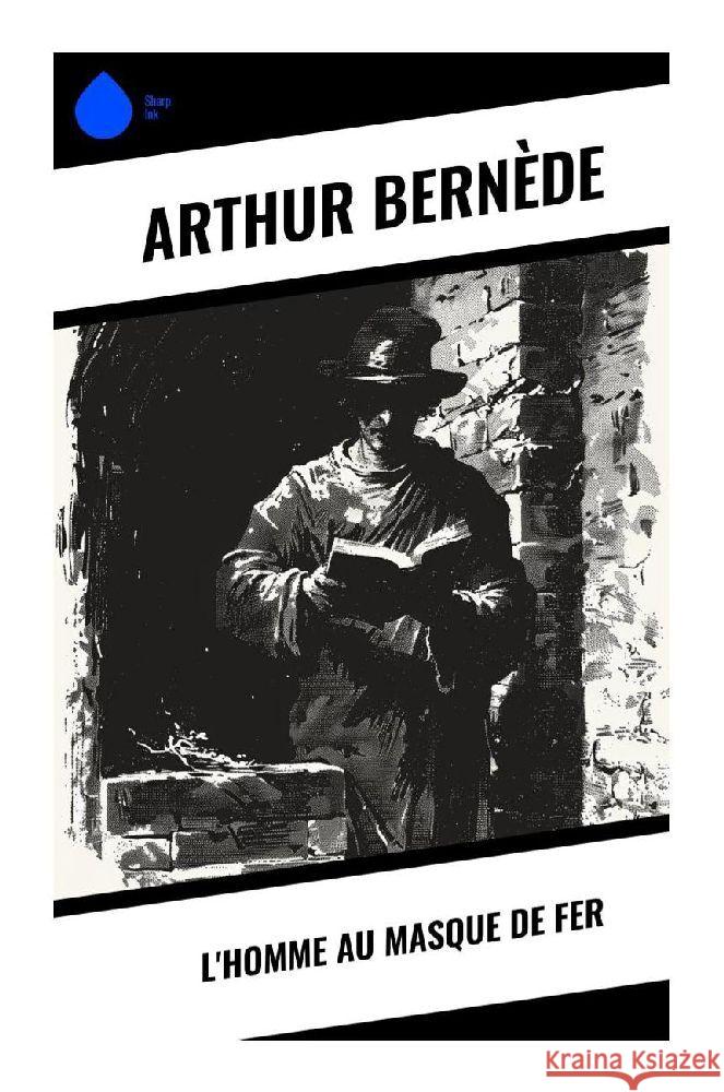 L'Homme au Masque de Fer Bernède, Arthur 9788028379056 Sharp Ink - książka