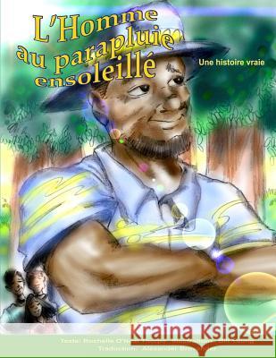 L'Homme au parapluie ensoleille: The Man with the Sunny Umbrella Brovender, Alexander 9781533501950 Createspace Independent Publishing Platform - książka