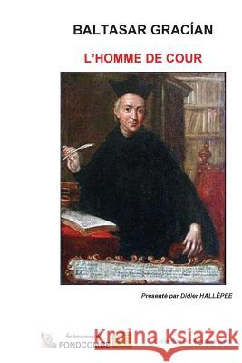 L'homme de cour Hallepee, Didier 9781511711555 Createspace - książka