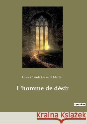 L'homme de désir Louis-Claude de Saint Martin 9782385080631 Culturea - książka