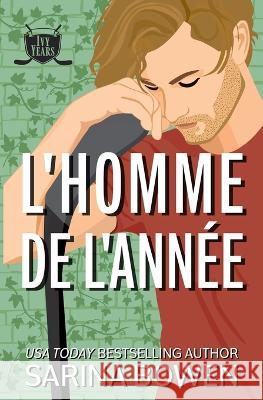 L'Homme de l'année Laure Valentin, Sarina Bowen 9781950155538 Tuxbury Publishing LLC - książka