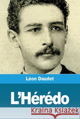 L'Hérédo Daudet, Léon 9783967870145 Prodinnova - książka