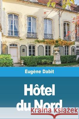 L'Hôtel du Nord Dabit, Eugène 9783967879940 Prodinnova - książka