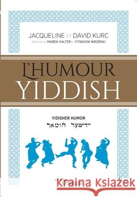 L'humour Yiddish Jacqueline Kurc, David Kurc 9782212570885 Eyrolles Group - książka