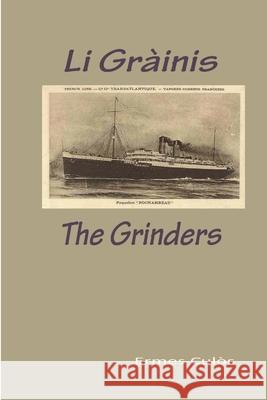 Li Gràinis / The Grinders Culòs, Ermes 9780557695201 Lulu.com - książka