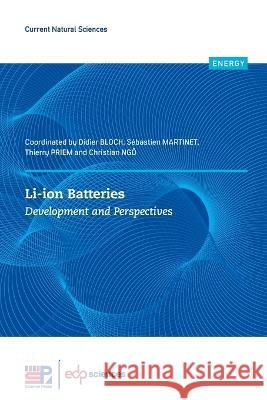 Li-ion Batteries: Development and Perspectives Bloch, Didier 9782759825554 De Gruyter (JL) - książka