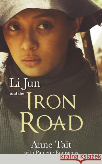 Li Jun and the Iron Road Anne Tait Paulette Bourgeois 9781459731424 Dundurn Group - książka