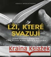 Lži, které svazují Kwame Anthony Appiah 9788020036346 Academia - książka