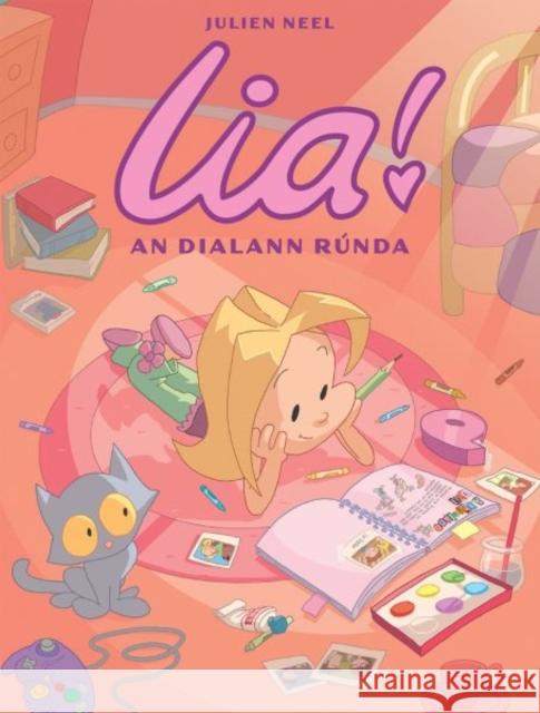 Lia! 1 : An Dialann Runda Julien Neel 9781913573904 Dalen (Llyfrau) Cyf - książka