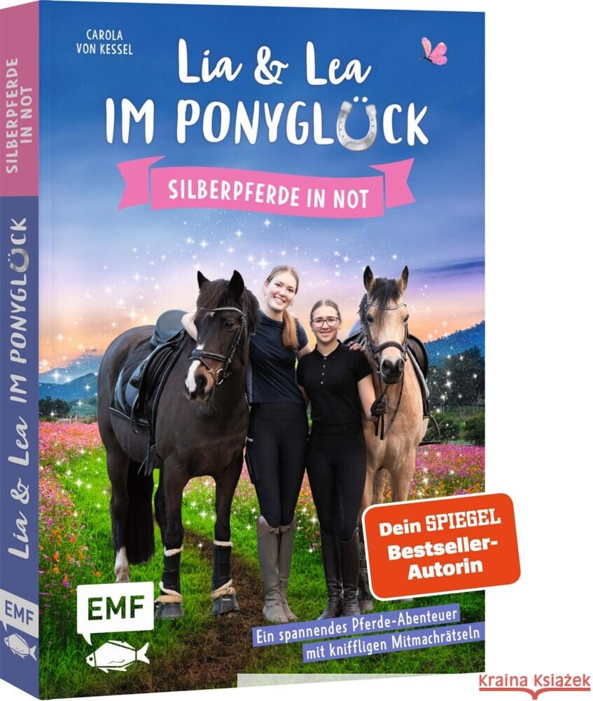 Lia und Lea im Ponyglück - Silberpferde in Not Kessel, Carola von, Beckmann, Lia, Schirdewahn, Lea 9783745923421 Edition Michael Fischer - książka