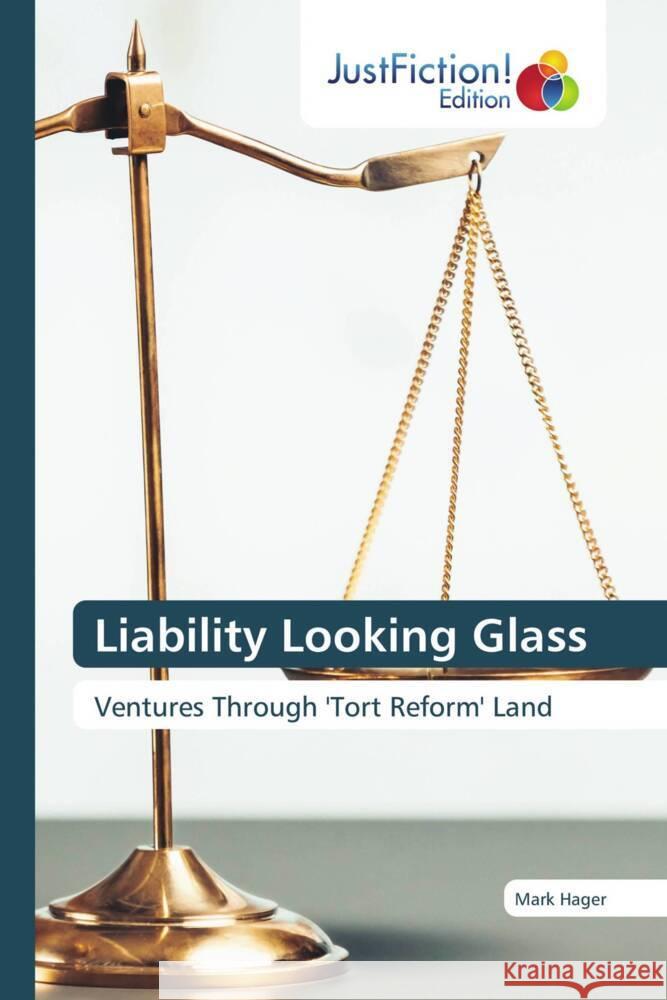 Liability Looking Glass Hager, Mark 9786206747123 JustFiction Edition - książka