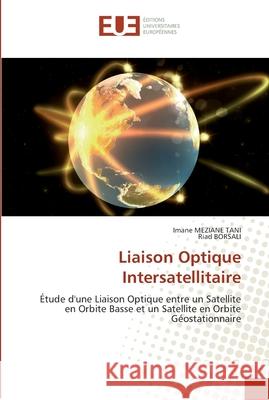 Liaison optique intersatellitaire Collectif 9786131563461 Editions Universitaires Europeennes - książka