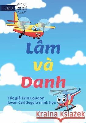 Liam And Jake - Lâm và Danh Loudon, Erin 9781922780362 Library for All - książka