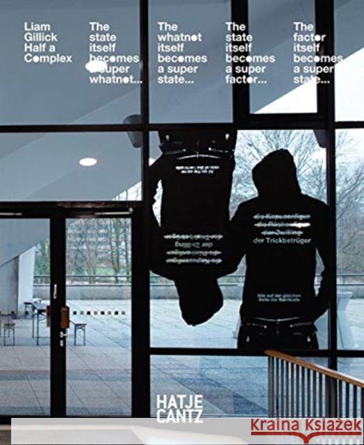 Liam Gillick: Half a Complex  9783775745437 Hatje Cantz - książka