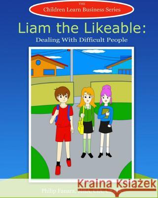 Liam the Likeable: Dealing With Difficult People Gonzaga, Stephen 9781507822067 Createspace - książka