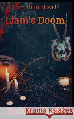 Liam's Doom Robin Schadel 9781636842974 Cursing Raven Books - książka