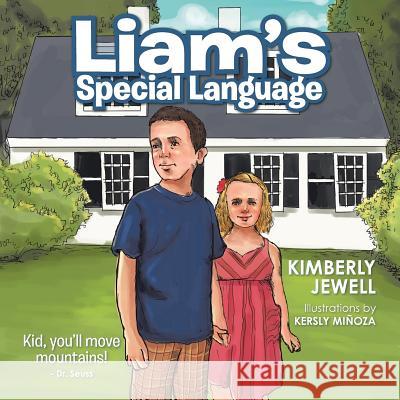 Liam's Special Language Kimberly Jewell 9781490750491 Trafford Publishing - książka
