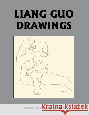 Liang Guo Drawings Ming Lu 9781477447444 Createspace - książka