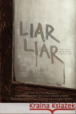 Liar Liar The Philadelphia Liars Club Keith DeCandido Gregory Frost 9781466218055 Createspace - książka