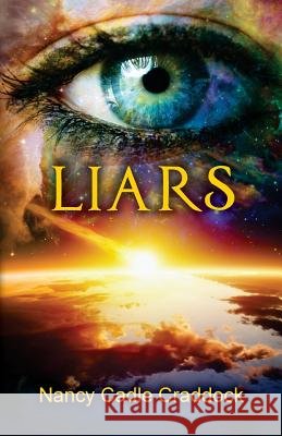 Liars Nancy Cadle Craddock 9781530852666 Createspace Independent Publishing Platform - książka