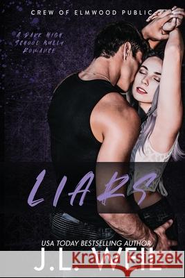 Liars J. L. Weil 9781954915367 J..L. Weil - książka