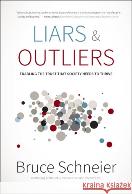 Liars and Outliers Schneier, Bruce 9781118143308 Wiley & Sons - książka
