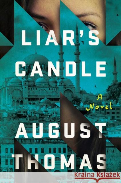 Liar's Candle August Thomas 9781501172847 Scribner Book Company - książka