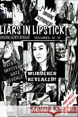 Liars in Lipstick: Vol. IV - VI Juliette Fechter Jon Paul Jones 9781717709387 Independently Published - książka