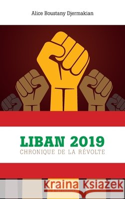 Liban 2019: Chronique de la révolte Boustany Djermakian Alice 9782343232911 Editions L'Harmattan - książka