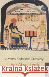 Liber Al vel Legis. Das Buch des Gesetzes Crowley, Aleister 9783933321480 Phänomen - książka