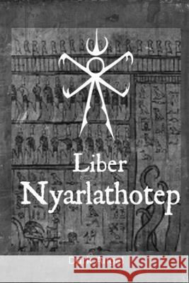 Liber Nyarlathotep Dark Angel 9781716001703 Lulu.com - książka