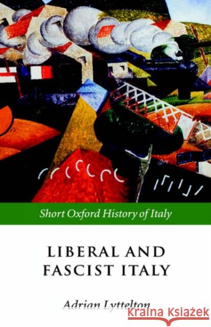 Liberal and Fascist Italy : 1900-1945  9780198731979 OXFORD UNIVERSITY PRESS - książka