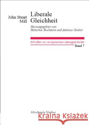 Liberale Gleichheit Mill, John Stuart 9783050056876 Akademie Verlag - książka