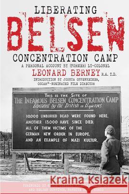 Liberating Belsen Concentration Camp (Former) Lt-Colonel Berne John Wood Major-General Nicholas Eele 9781511541701 Createspace - książka