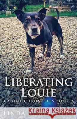 Liberating Louie: The Road To Rutland Linda a Meredith 9784867521397 Next Chapter - książka