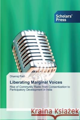 Liberating Marginal Voices Patil Dhanraj 9783639769050 Scholars' Press - książka