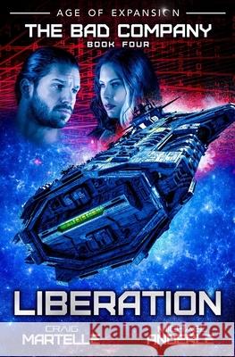 Liberation: A Military Space Opera Michael Anderle, Craig Martelle 9781642024319 Lmbpn Publishing - książka