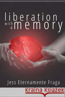 liberation with a memory Kiersten, Gigi 9781530300662 Createspace Independent Publishing Platform - książka