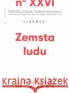 Liberte! nr.26 Zemsta ludu praca zbiorowa 5902490409354 Fundacja Liberte