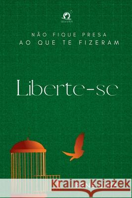 Liberte-se Irene Lima 9786560151864 Clube de Autores - książka