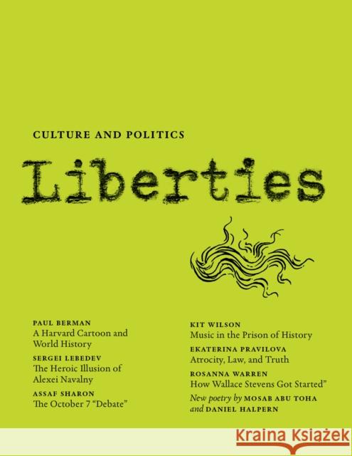 Liberties Journal of Culture and Politics: Summer 2024 Assaf Sharon 9798985430257 Liberties Journal - książka