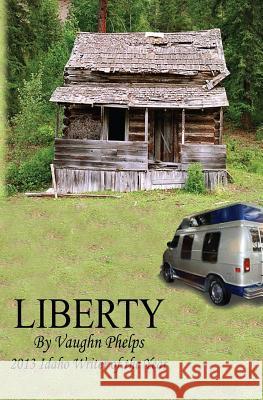 Liberty Vaughn Phelps 9780983893875 V.I.P. - książka