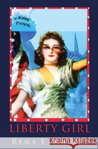 Liberty Girl Rena I. Halsey 9786256014541 E-Kitap Projesi & Cheapest Books - książka